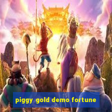 piggy gold demo fortune